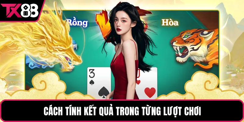 Cách tính kết quả trong từng lượt chơi