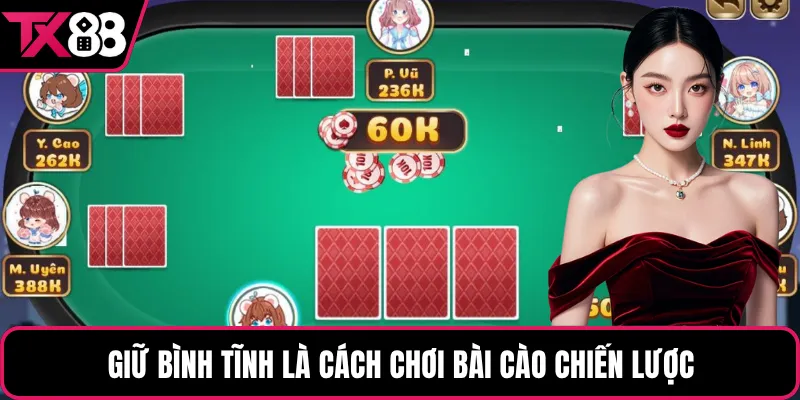 Giữ bình tĩnh là cách chơi bài cào chiến lược