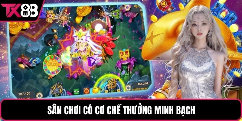 Sân chơi có cơ chế thưởng minh bạch