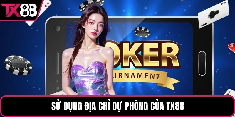 Sử dụng địa chỉ dự phòng của TX88